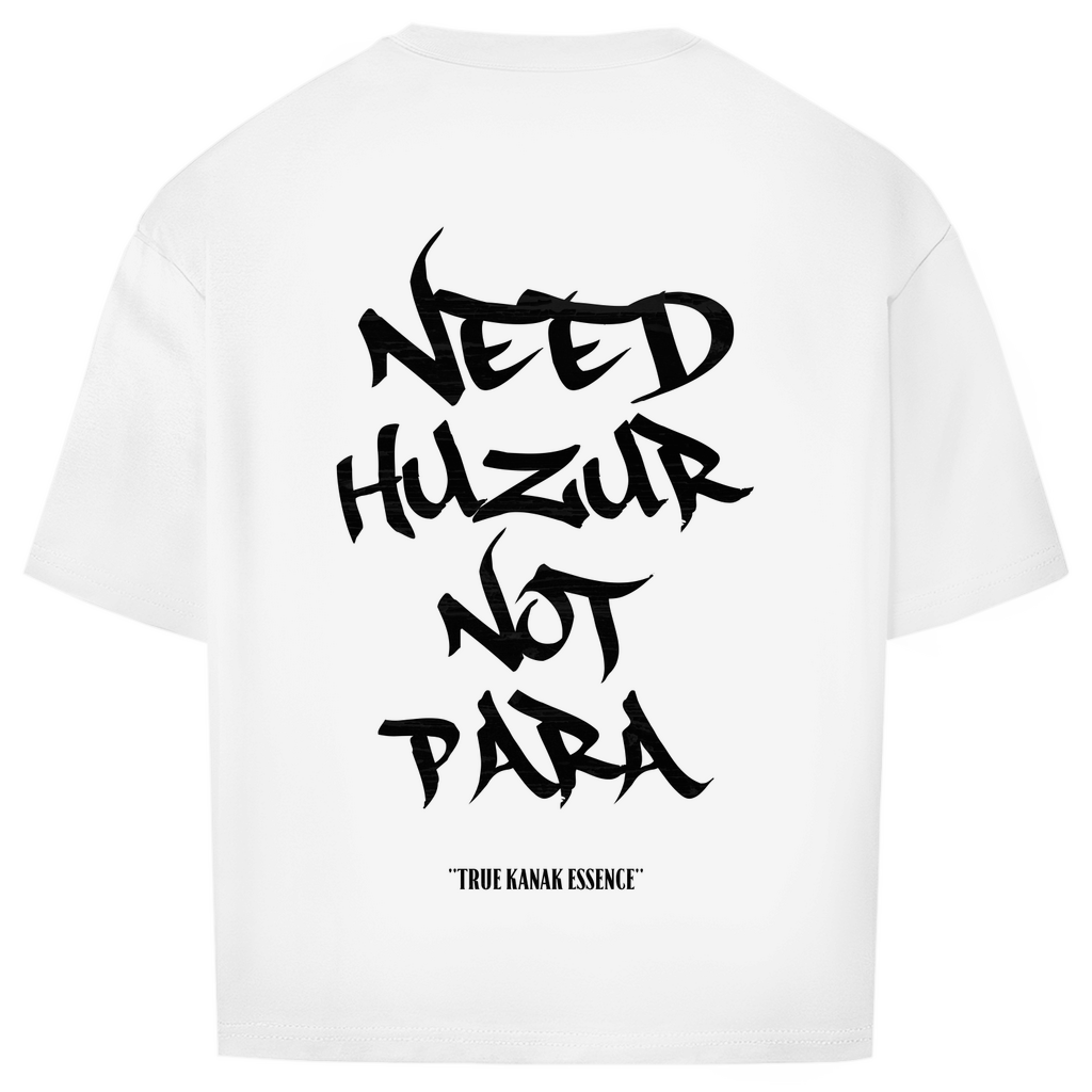 Oversize T-Shirt Need Huzur