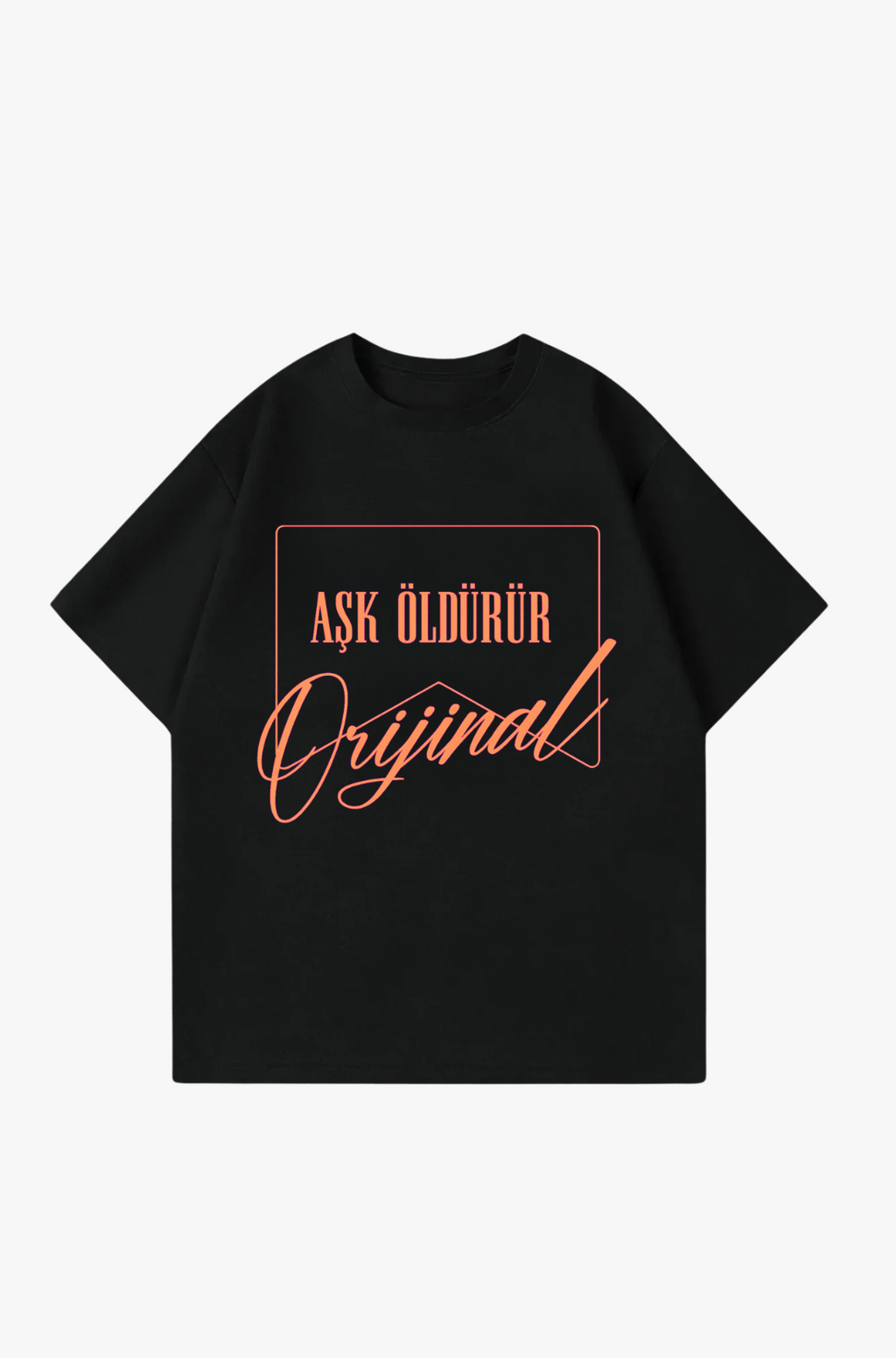 ASK ÖLDÜRÜR - OVERSIZED SHIRT
