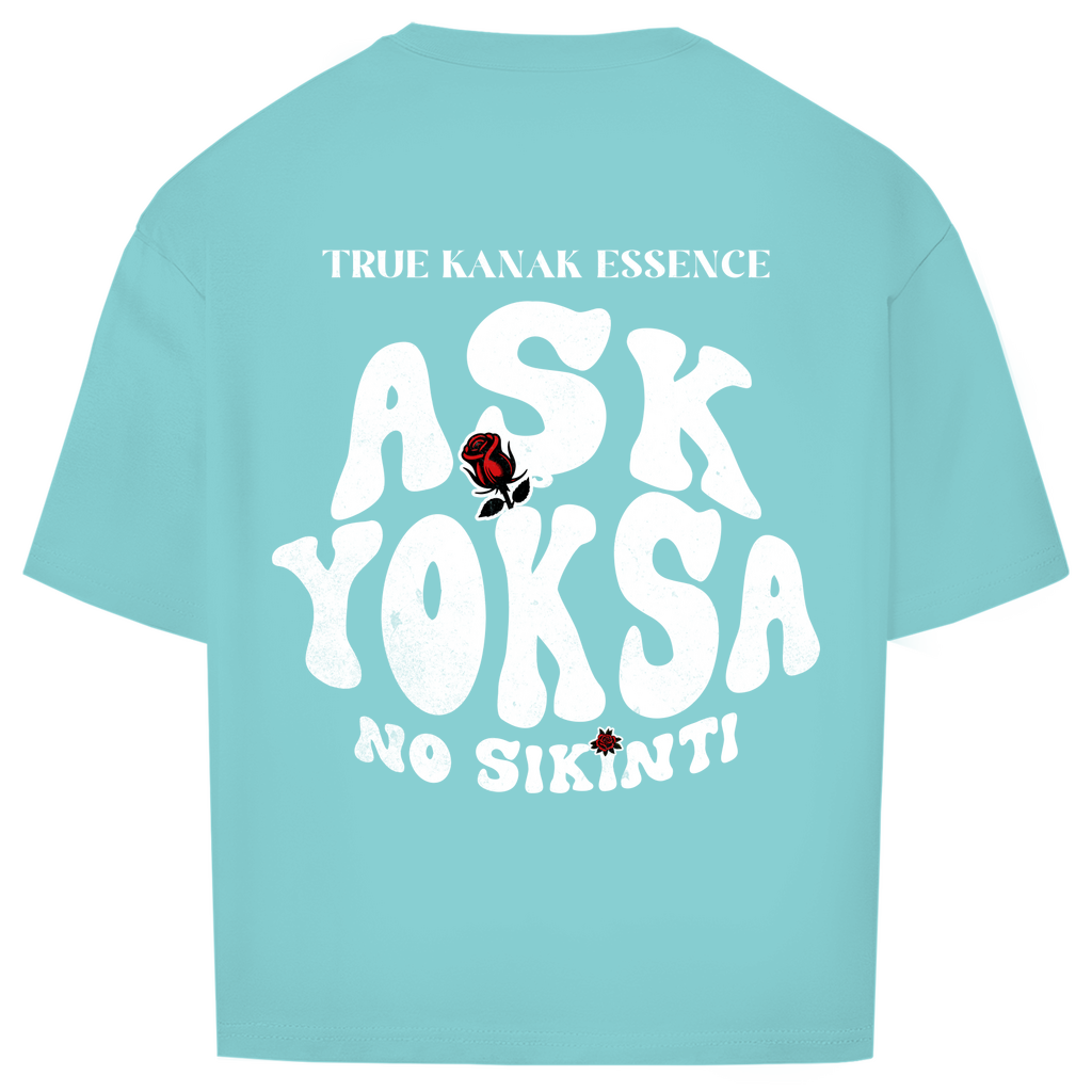 Oversize T-Shirt Ask Yoksa